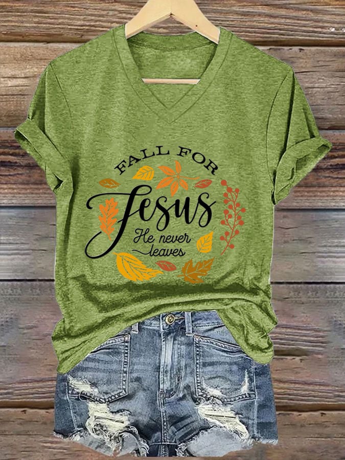 Women's Fall For Jesus He Never Leaves Print T-Shirt