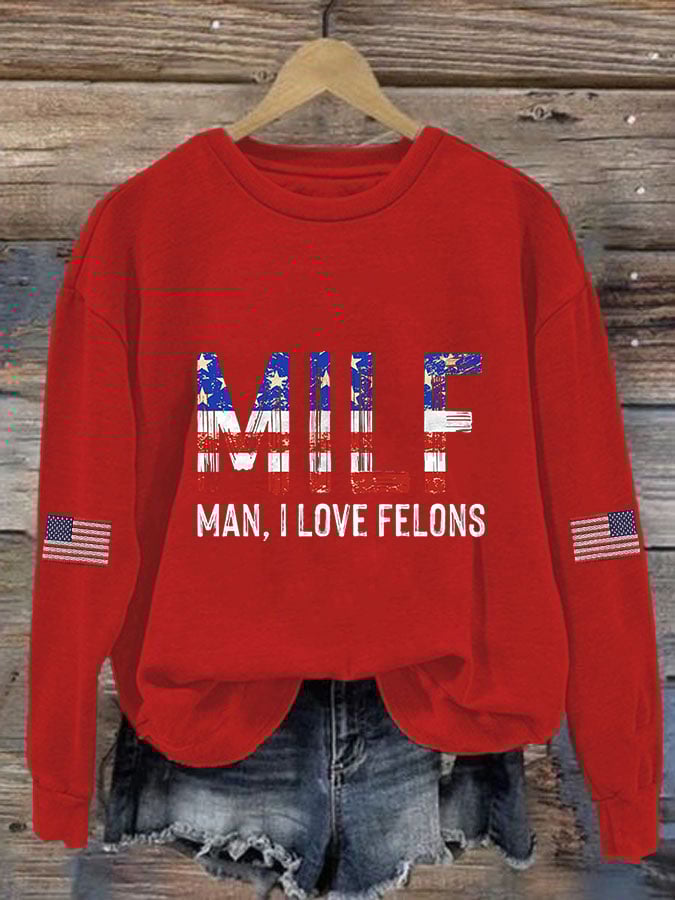 Women's MILF,Man I Love Felons Print Crew Neck Sweatshirt