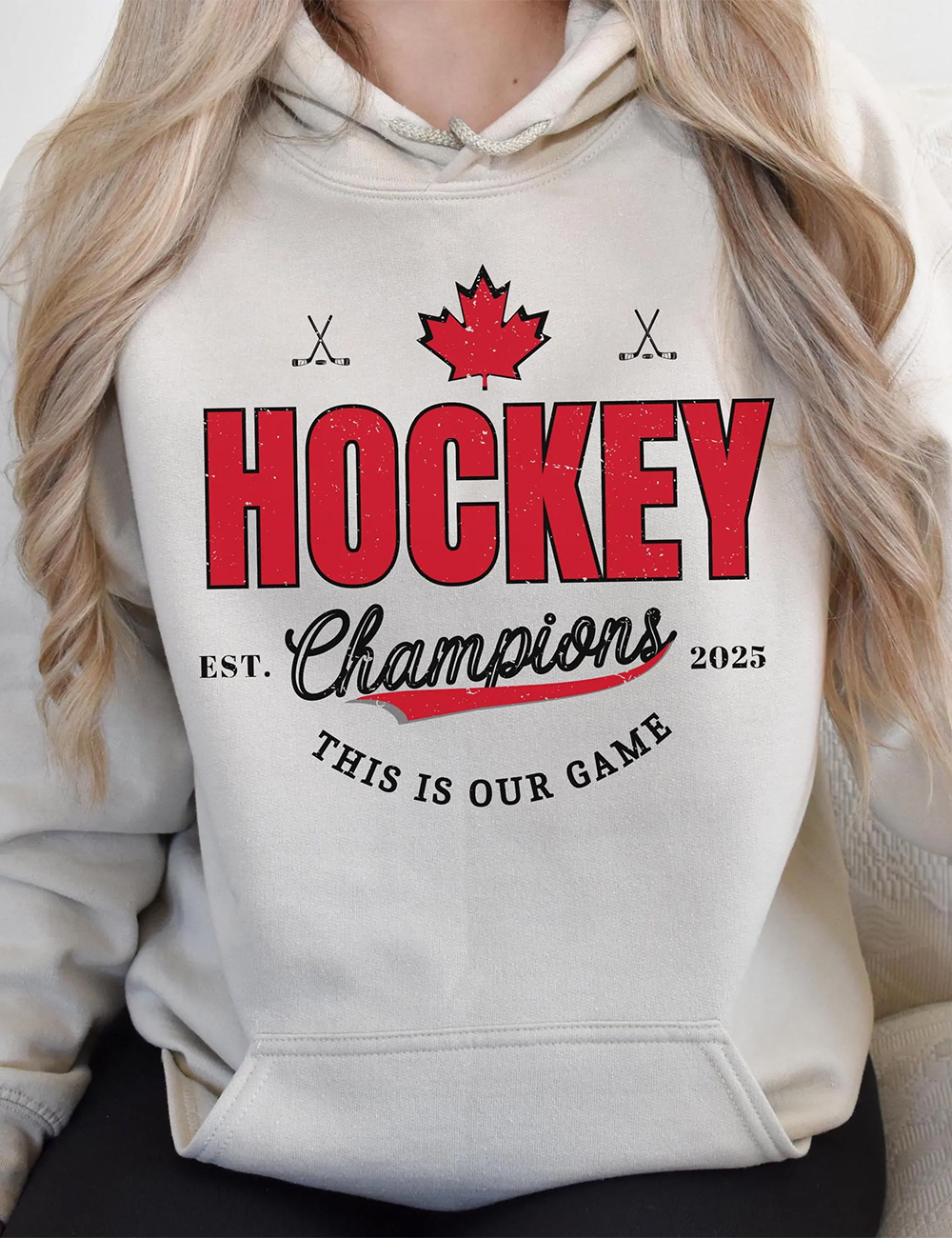 Canada Hockey Champions This Our Game Hoodie
