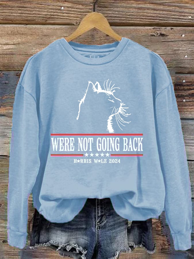 Women's We Are Not Going Back Cat Print Crew Neck Sweatshirt