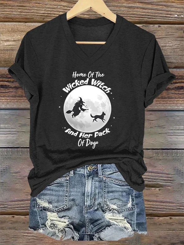 Home Of The Wicked Witch And Her Pack Of Dogs Print V Neck T-Shirt