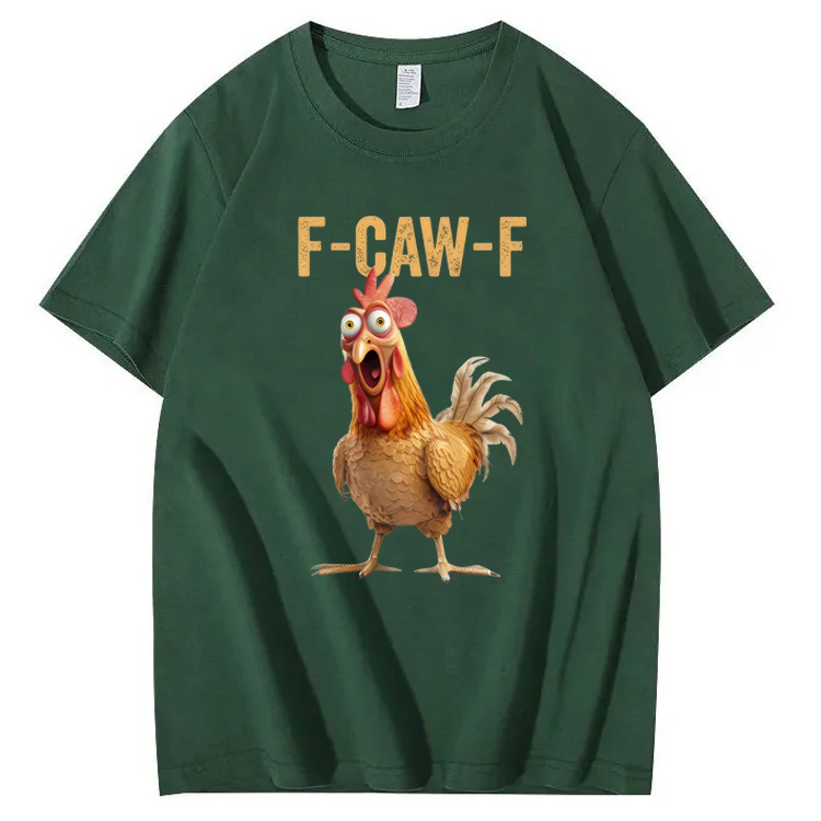 F-Caw-F Chicken T-Shirt