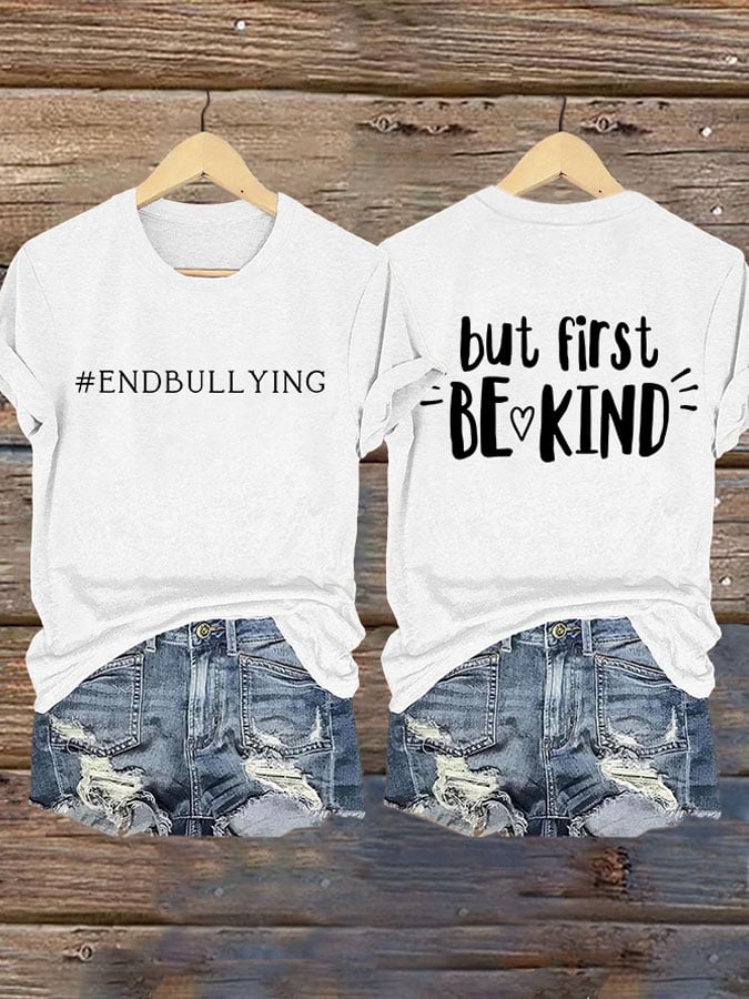 Retro Bullying Prevention Awareness Unity Day But First Be Kind End Bullying Print T-Shirt