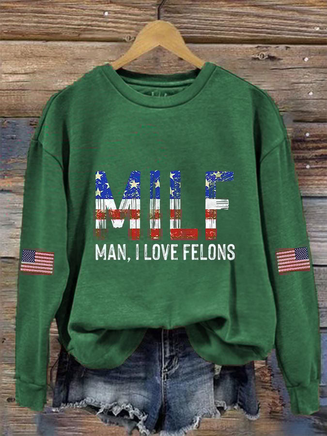 Women's MILF,Man I Love Felons Print Crew Neck Sweatshirt