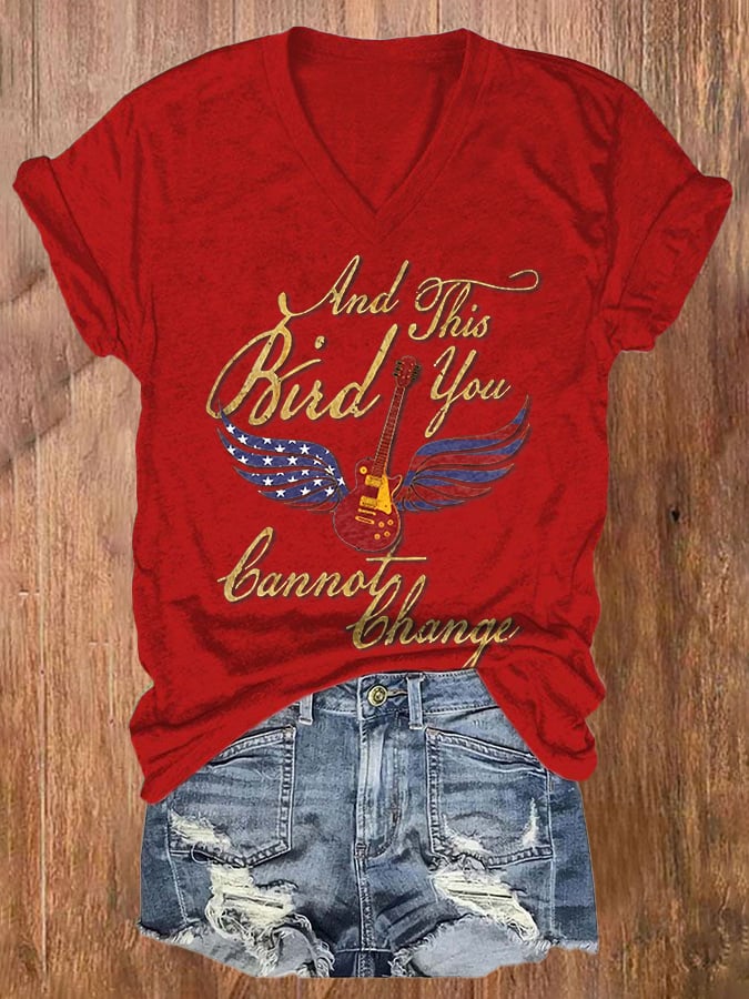 Women's And This Bird You Cannot Change Print Casual T-Shirt