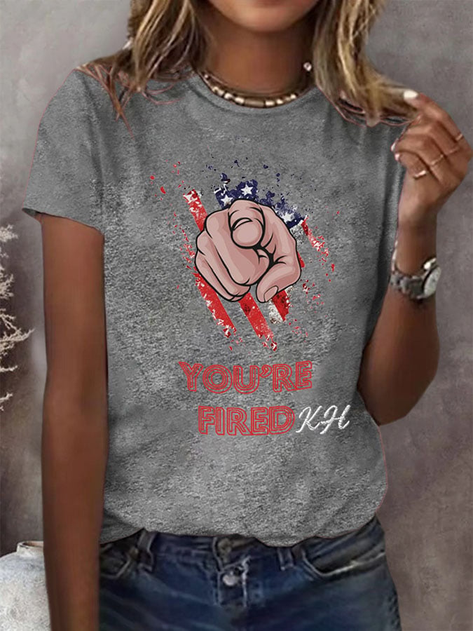Women'S You're Fired! Printed T-Shirt