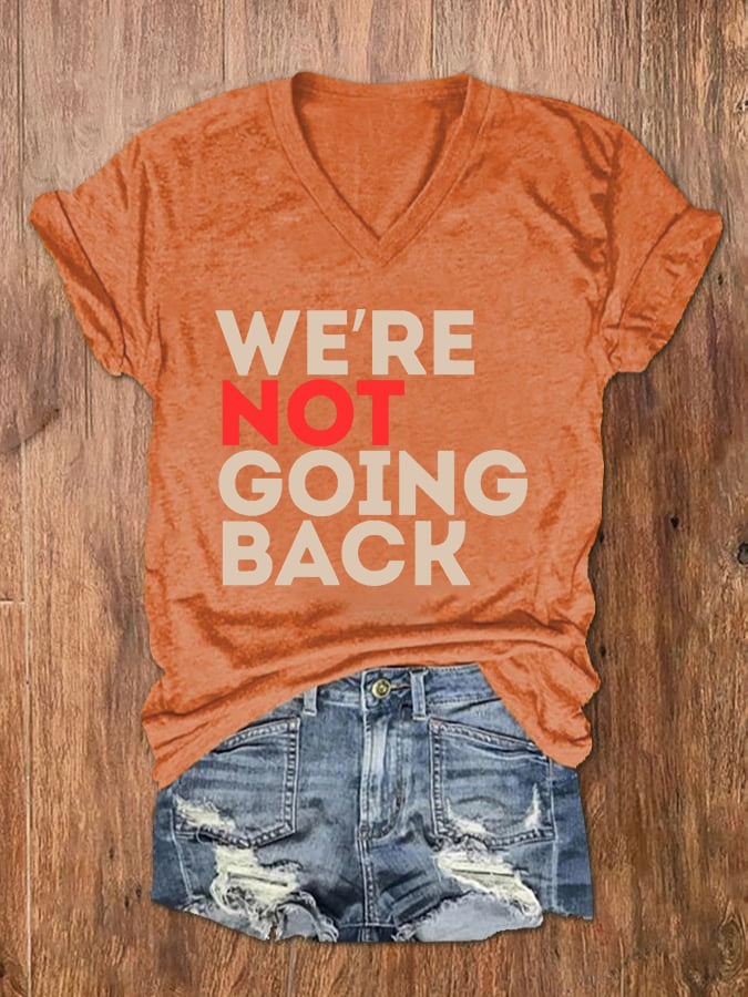 Women's We're Not Going Back La Print V-Neck T-Shirt