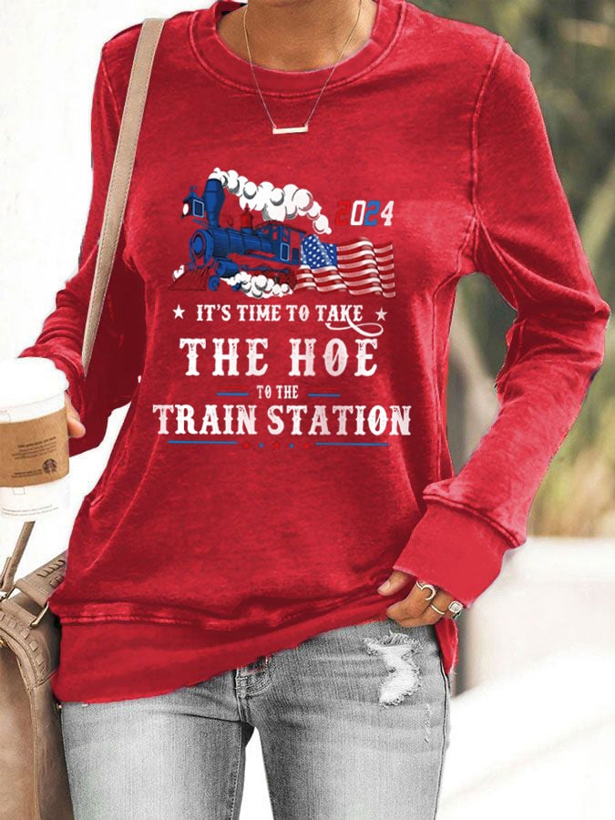 Women's It's Time To Take The Hoe To Train Station Print Casual Sweatshirt