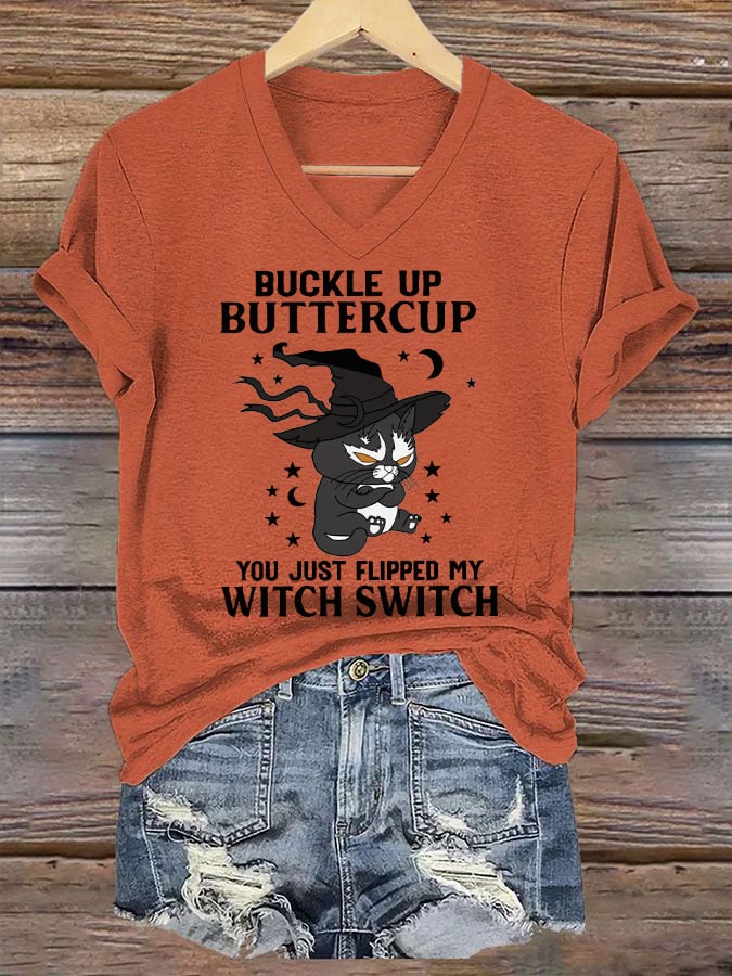 Women's Funny Halloween Black Cat Buckle Up Buttercup You Just Flipped My Witch Switch V-Neck Tee