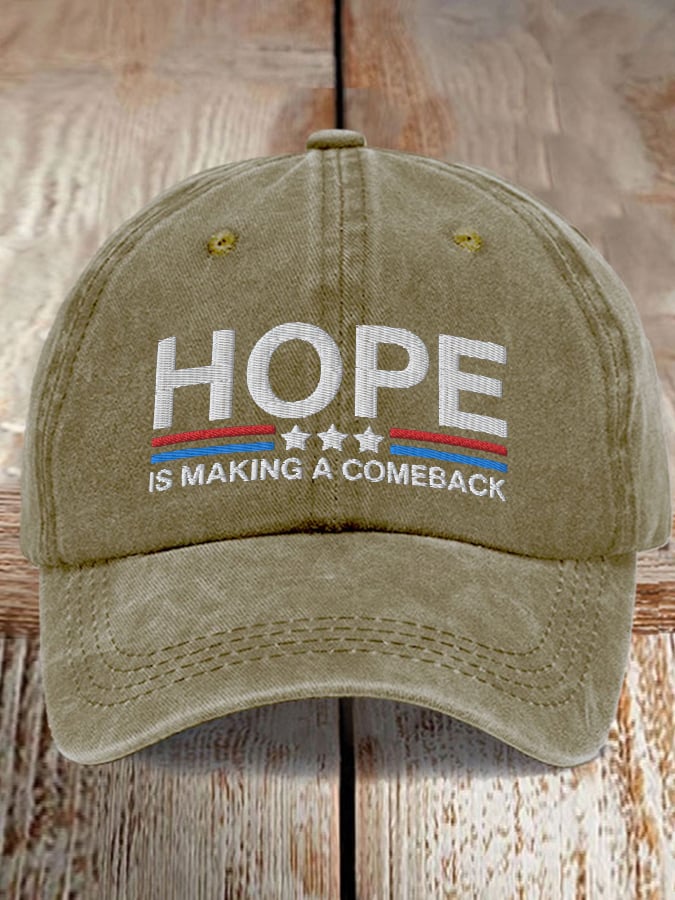 Unisex Hope Is Making A Comeback Print hat