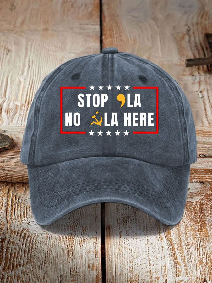 Stop La No La Here Print Hat