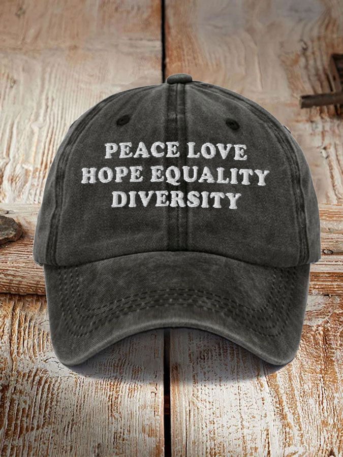 Peace Love Hope Equality Diversity Hat