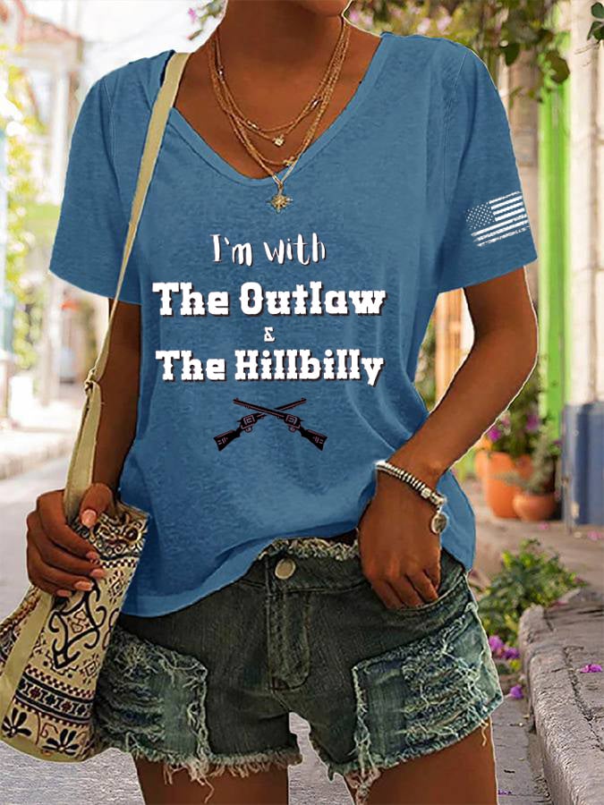 Women's I’m With The Outlaw and The Hillbilly Print V-Neck T-Shirt