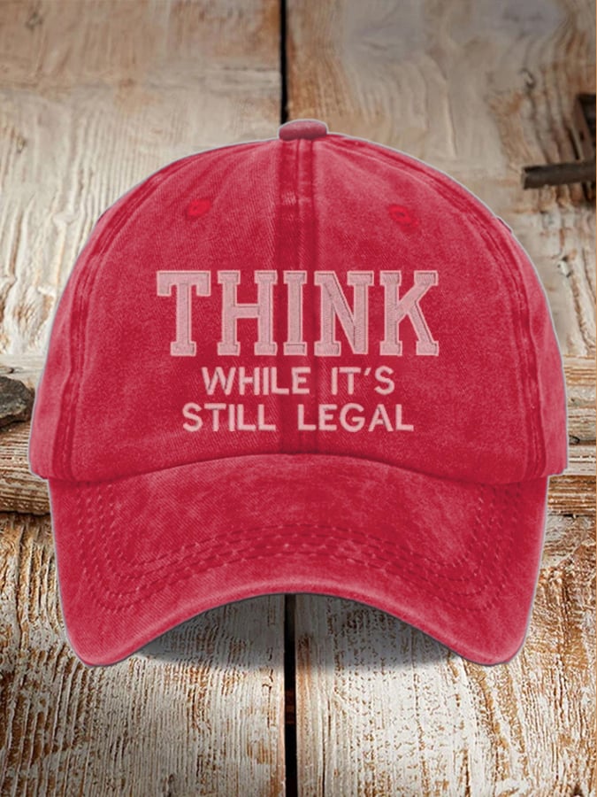 Unisex Think While It's Legal print washed distressed hat