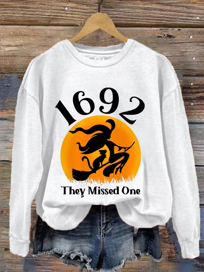 Women's Funny Halloween Witch Salem 1692 They Missed One Casual Sweatshirt