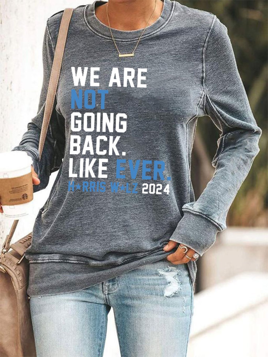 Women's We Are Not Going Back Like Ever Comma La Printed Sweatshirt