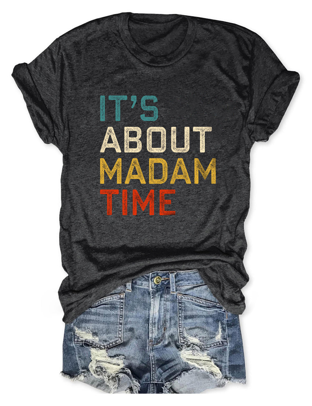 Women's It's About Madam Time Print T-Shirt