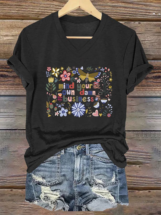 Women's Mind Your Own Damn Business Floral Print V-Neck T-Shirt