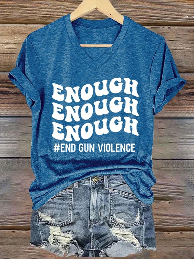 Enough End Gun Violence Casual V Neck T-Shirt