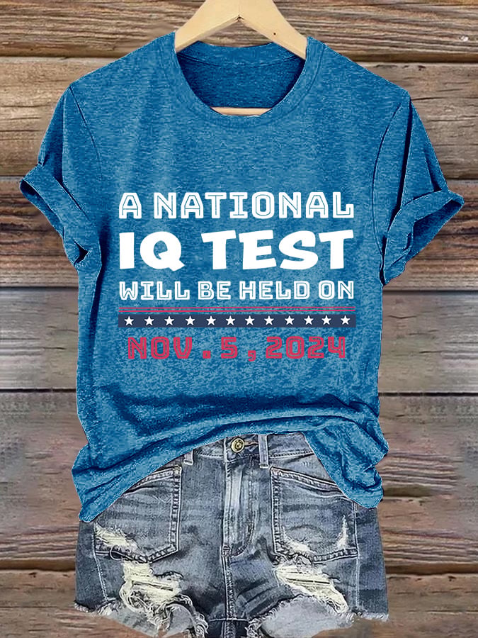Retro A National IQ Test Will Be Held On Nov.5,2024 Print T-Shirt