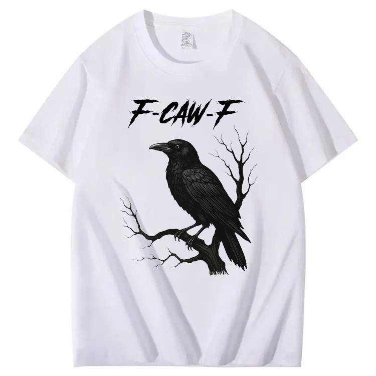 F-Caw-F Crow T-Shirt