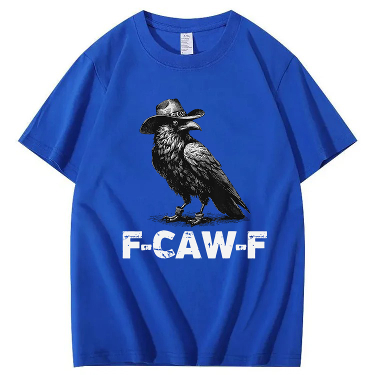 F-Caw-F Crow T-Shirt