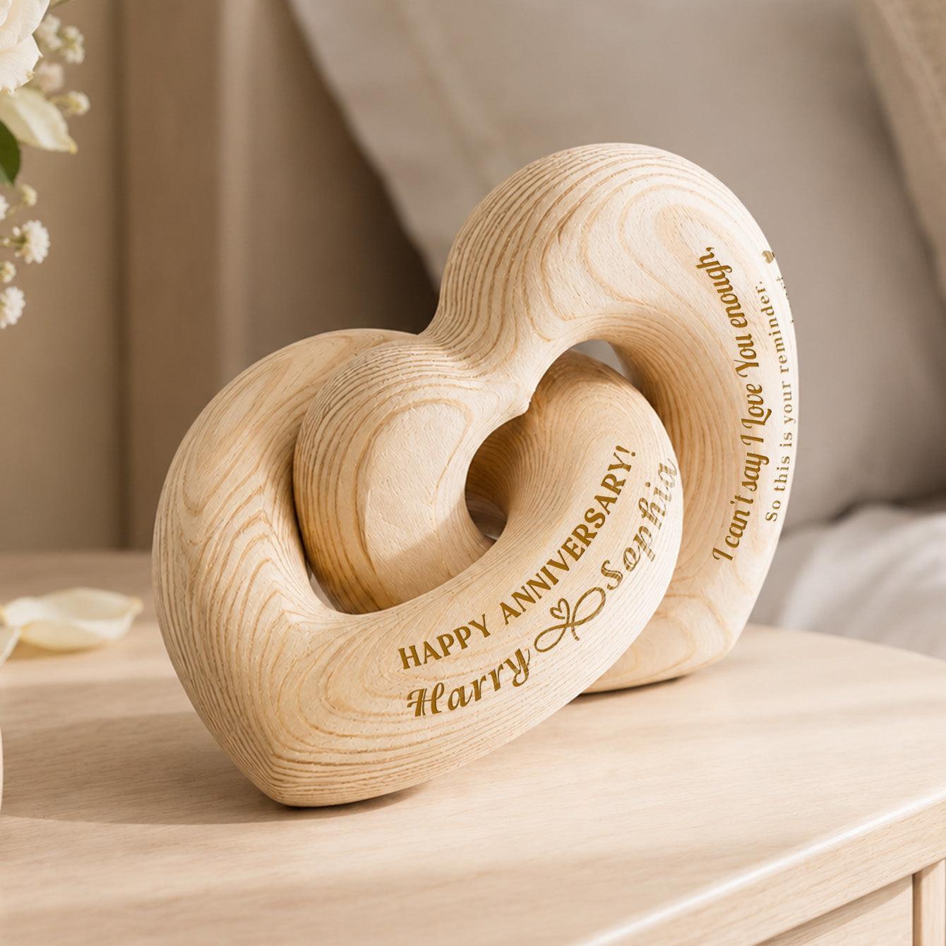 I Can't Say I Love You Enough - Personalized Wooden Heart Sculpture - Romantic Gift For Couple, Husband, Wife, Boyfriend, Girlfriend - MyFaceSocksAU