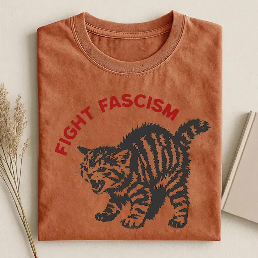 Fight Fascism Tabby Cat T-Shirt – Bold Statement Tee for Activists & Gift Givers This Holiday - MyFaceSocksAU