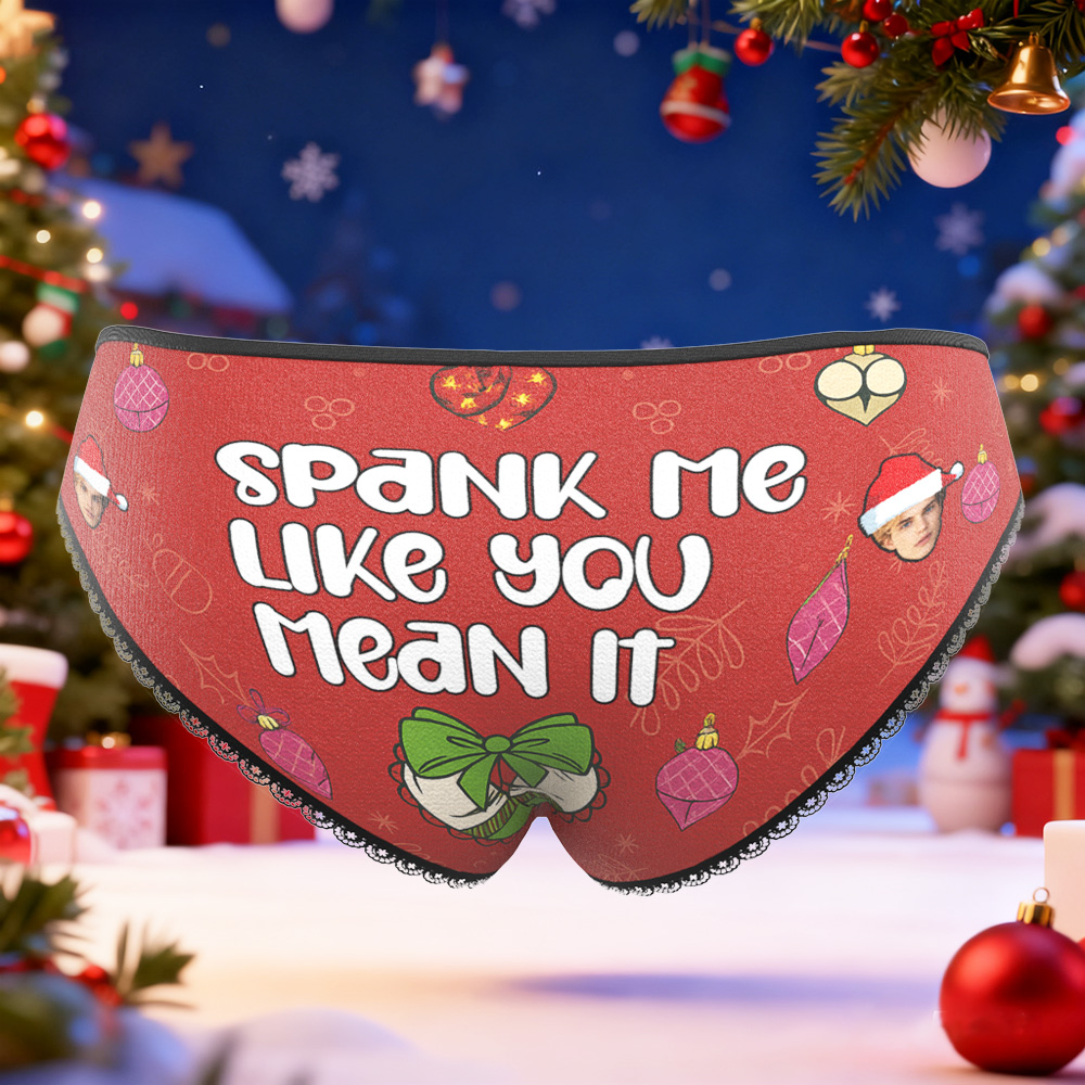 Custom Photo Panties Funny Underwear Briefs Personalized Spank me Like  You Mean it Christmas Panties Gift