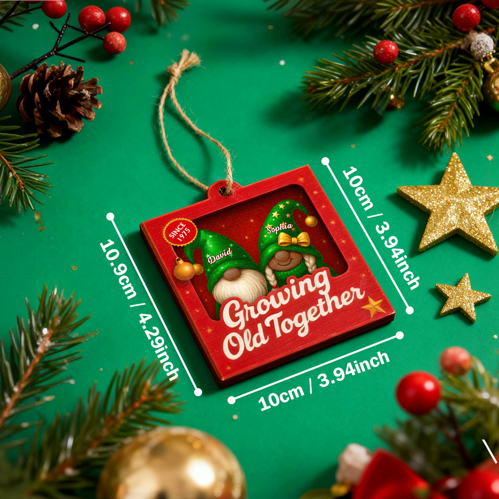 Growing Old Together Christmas Gnome Ornament Gift For Couples - MyFaceSocksAU