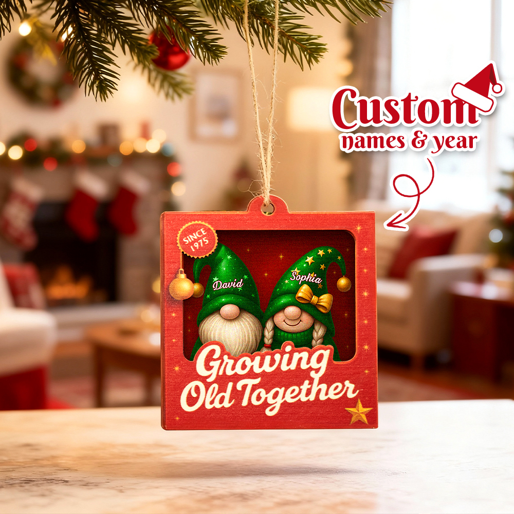 Growing Old Together Christmas Gnome Ornament Gift For Couples - MyFaceSocksAU