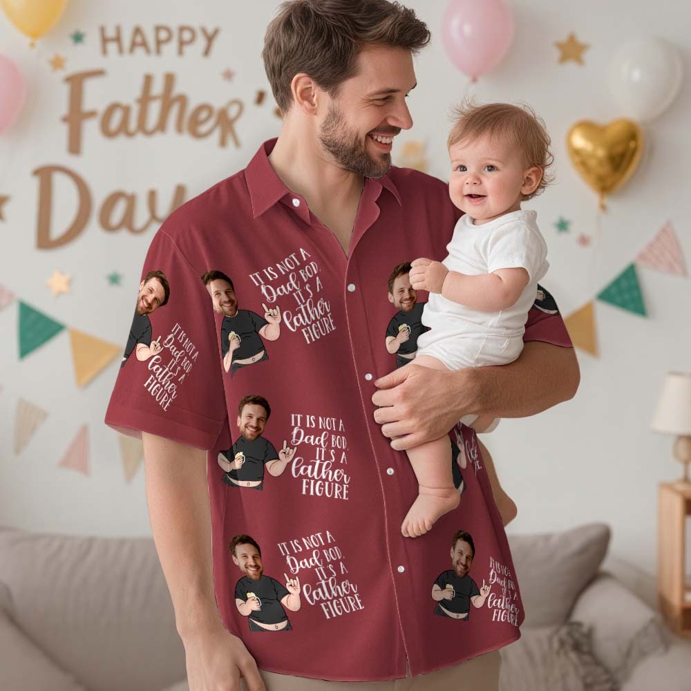 Custom Photo Hawaiian Shirt IT IS NOT A Dad BOD Father IT IS A FIGURE Face Funny Hawaiian Shirt