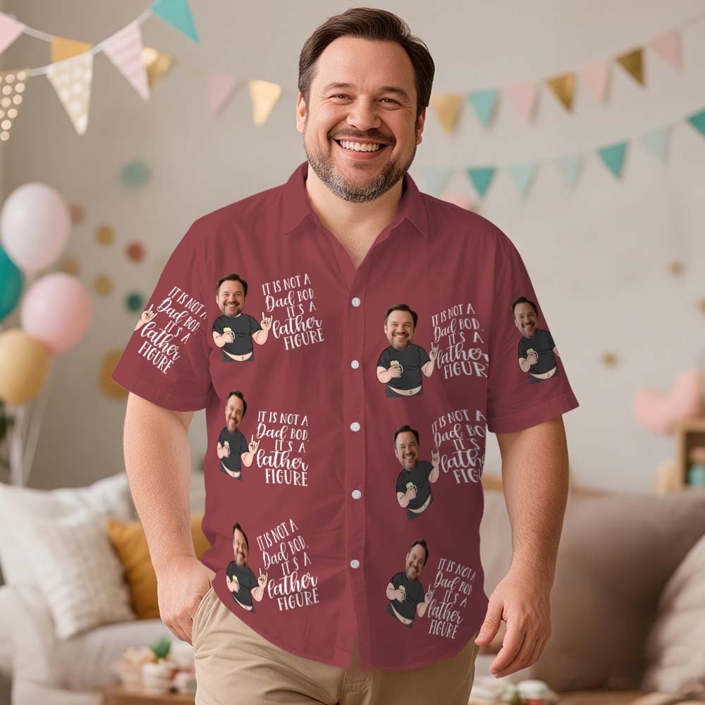 Custom Photo Hawaiian Shirt IT IS NOT A Dad BOD Father IT IS A FIGURE Face Funny Hawaiian Shirt
