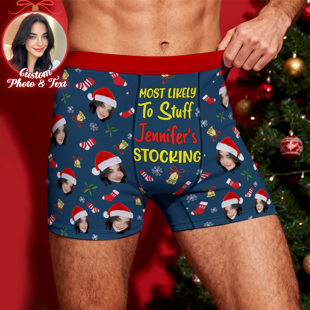 Custom Face Men's Boxer Underwear MOST LIKELY To Stuff Your STOCKING Black Boxer Gift Personalized Photo Funny Men's Boxer Briefs - MyFaceSocksAU