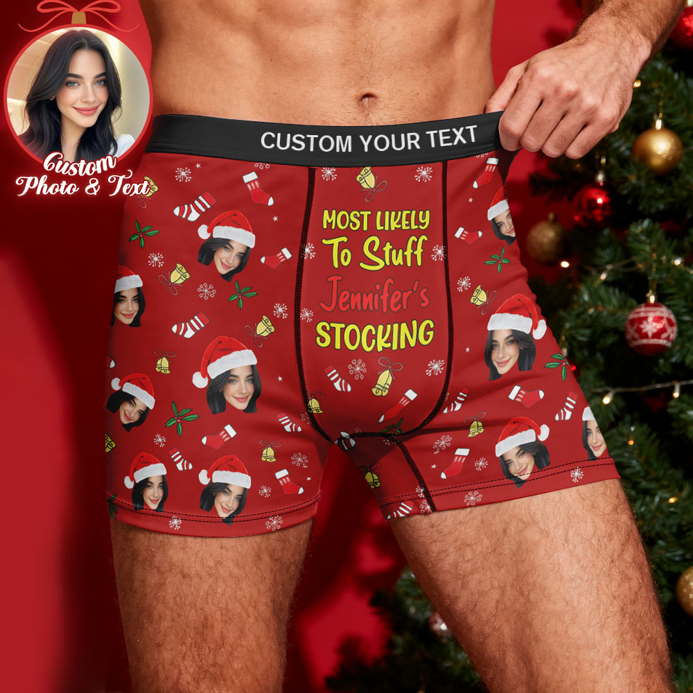 Custom Face Men's Boxer Underwear MOST LIKELY To Stuff Your STOCKING Black Boxer Gift Personalized Photo Funny Men's Boxer Briefs - MyFaceSocksAU