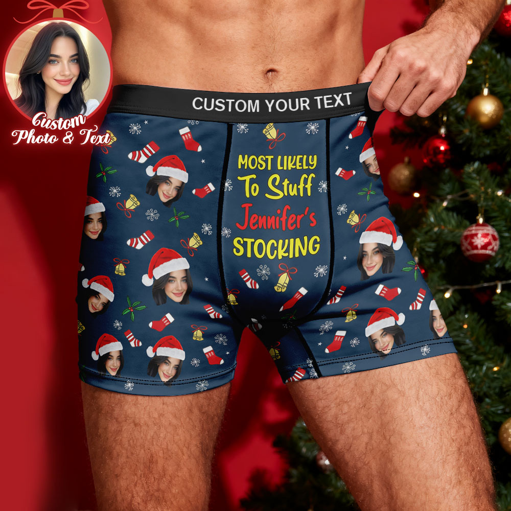 Custom Face Men's Boxer Underwear MOST LIKELY To Stuff Your STOCKING Black Boxer Gift Personalized Photo Funny Men's Boxer Briefs - MyFaceSocksAU