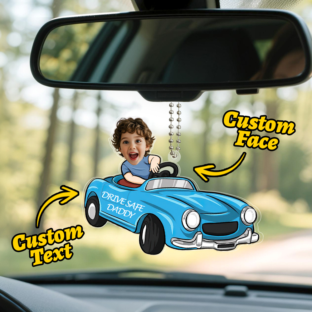 Father's Day Gifts Personalized Custom Car Acrylic Drive Safe Daddy Ornament
