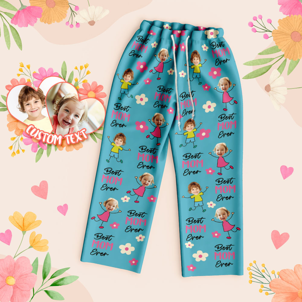 Personalized Best Mom Ever Pajama Pants Custom Kid Face Pajama Pants Mother’s Day GiftBirthday Gift  Lovely Gift