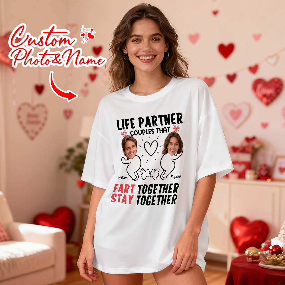 Personalized Couple Photo Tee Custom Photo T Shirt LIFE PARTNER COUPLES THAT FART TOGETHER STAY TOGETHER Anniversary Valentine Gift For Her - MyFaceSocksAU
