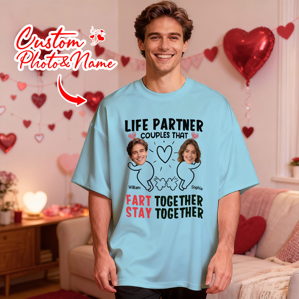 Personalized Couple Photo Tee Custom Photo T Shirt LIFE PARTNER COUPLES THAT FART TOGETHER STAY TOGETHER Anniversary Valentine Gift For Her - MyFaceSocksAU