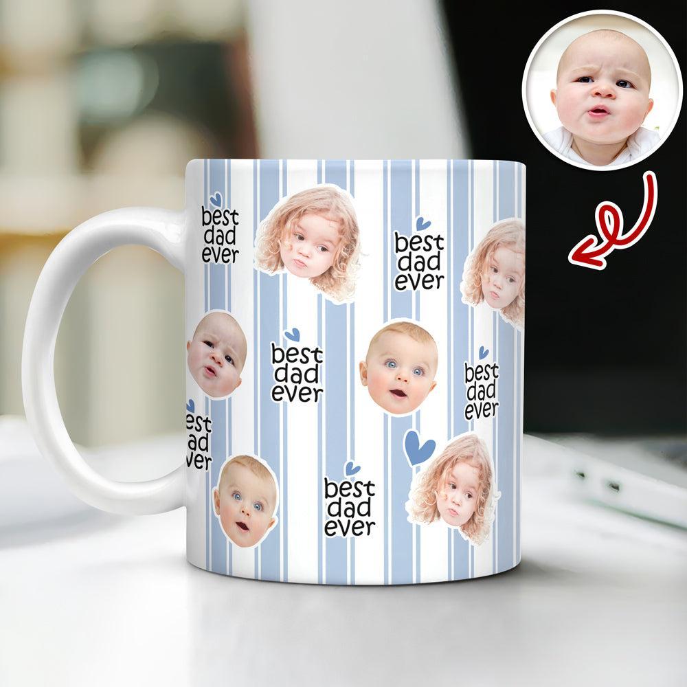 Custom Baby Face Best Dad, Mom Ever Print Full Mug - Personalized Gift for Parents LM32 899783 - MyFaceSocksAU