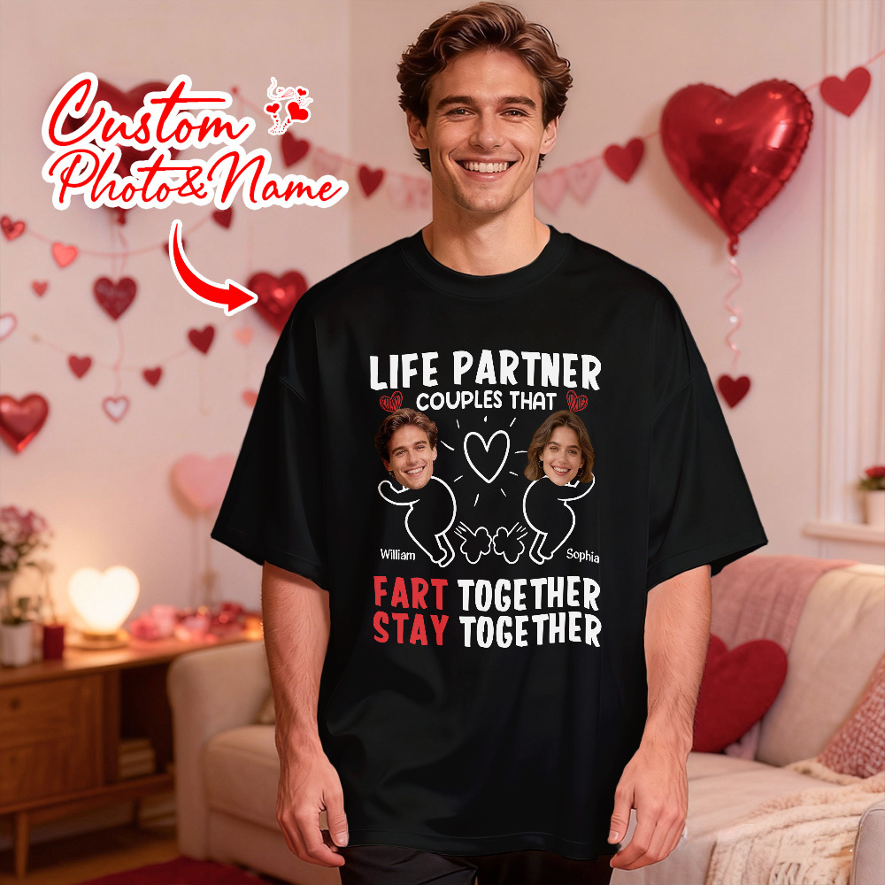 Personalized Couple Photo Tee Custom Photo T Shirt LIFE PARTNER COUPLES THAT FART TOGETHER STAY TOGETHER Anniversary Valentine Gift For Her - MyFaceSocksAU