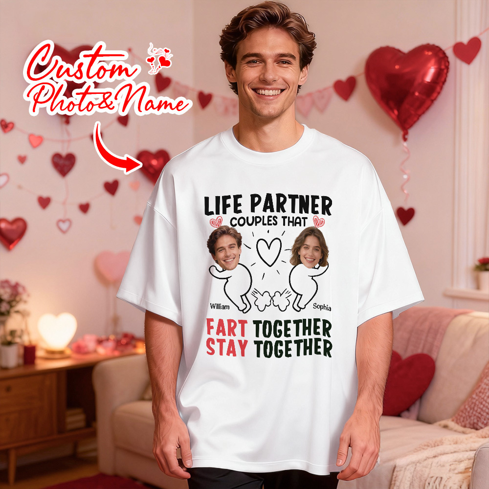 Custom Couple Photo Tee Personalized Photo T Shirt LIFE PARTNER COUPLES THAT FART TOGETHER STAY TOGETHER Anniversary Valentine Gift - MyFaceSocksAU