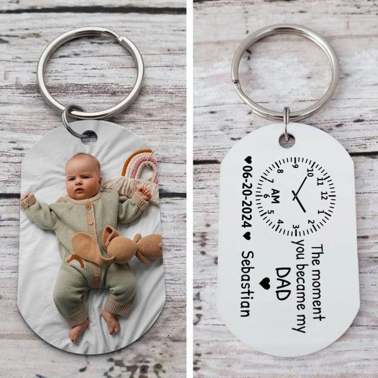 The Moment You Became My Daddy,Personalised Photo Keyring With New Born Baby Photo Gift,Gift for New Daddy Mommy,1st Father's Day Gift