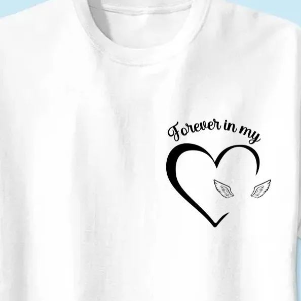 Custom Photo Forever And Always In My Heart - Memorial Personalized Unisex T-Shirt
