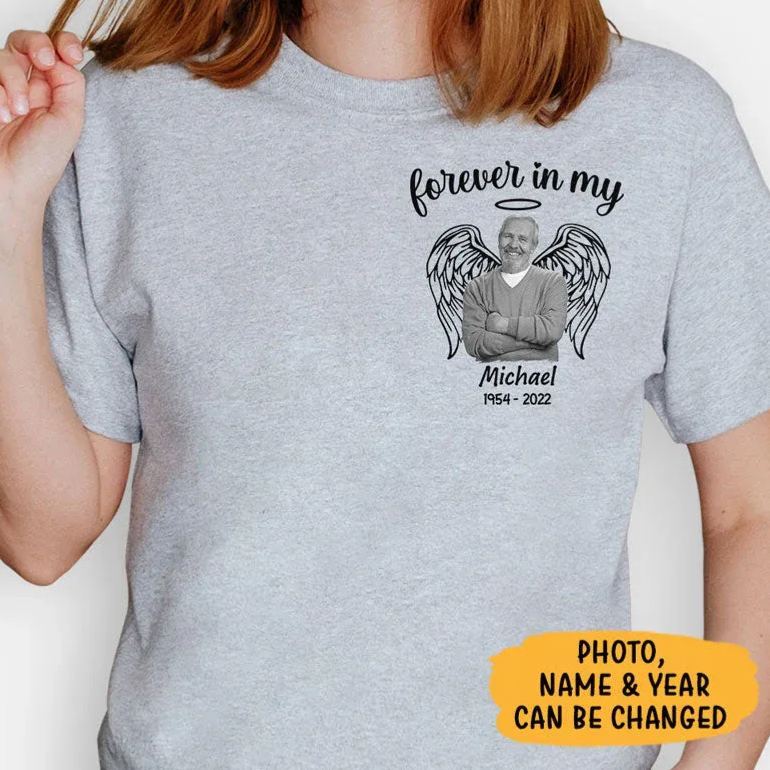 Forever In My Heart, Personalized Shirt, Memorial Gifts, Custom Photo - MyFaceSocksAU