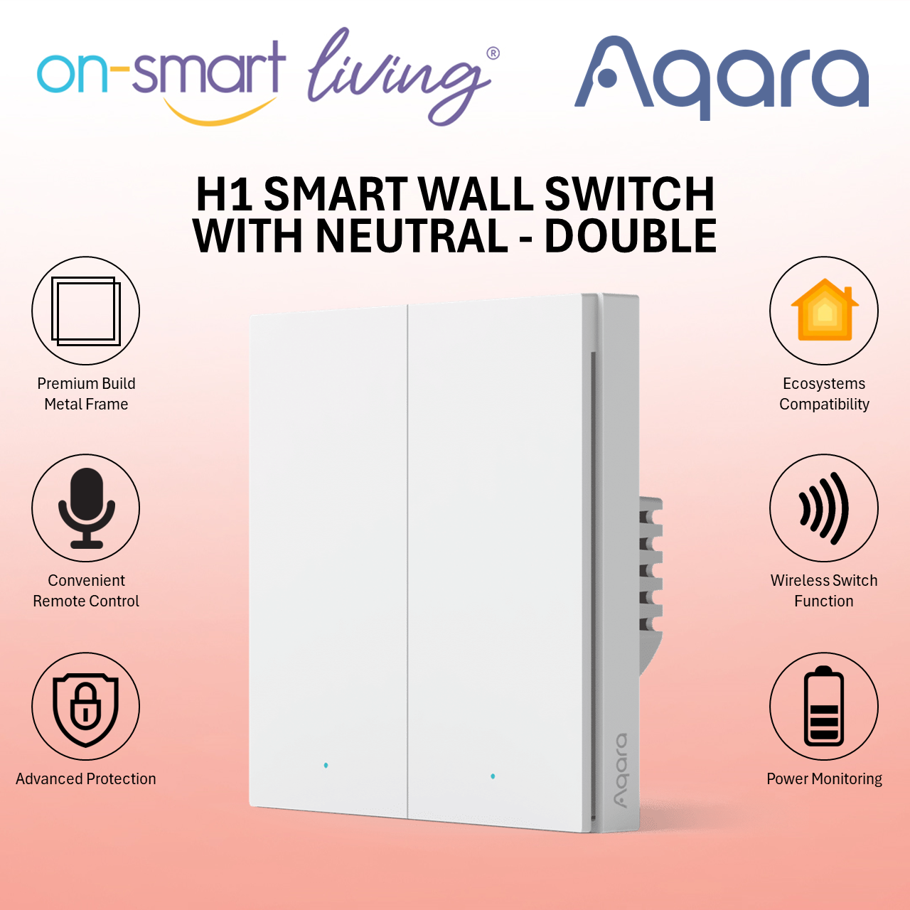 Aqara H1 Smart Wall Switch 3.0 With Neutral - Single, Double, Triple