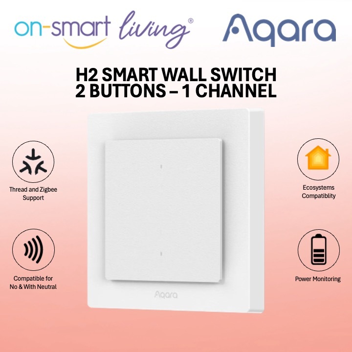 Aqara Light Switch H2 (2 Buttons, 1 Channel)