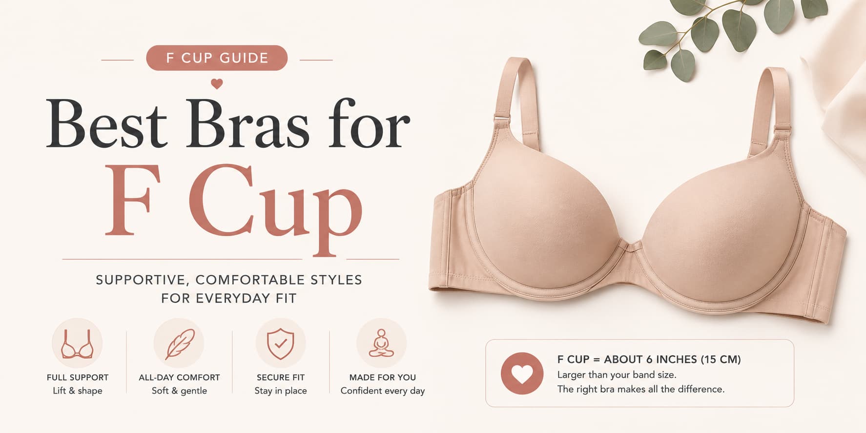 Best Bras for F Cup: Supportive, Comfortable Styles for Everyday Fit