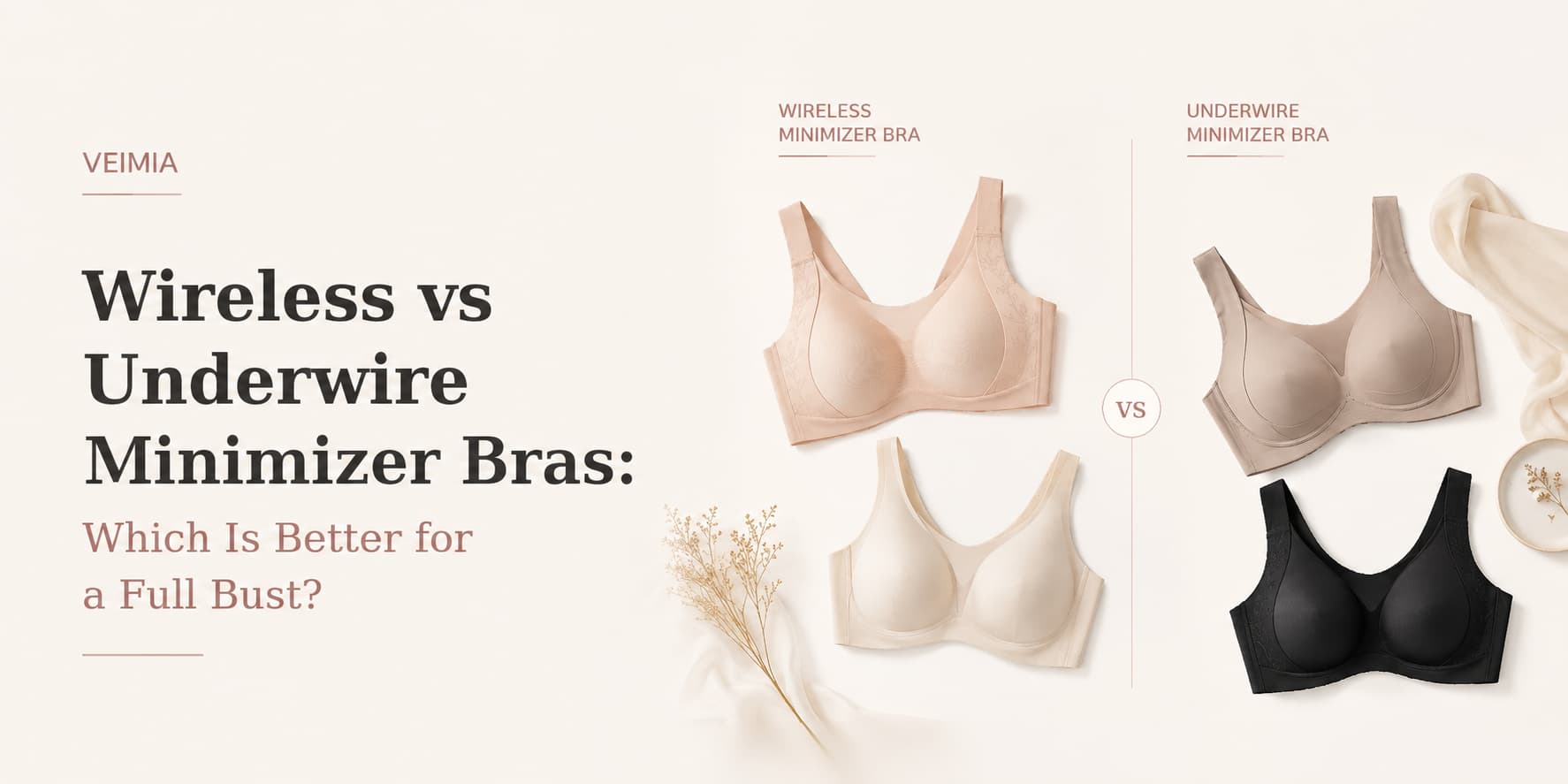 Wireless vs Underwire Minimizer Bras: Which Is Better for a Full Bust?
